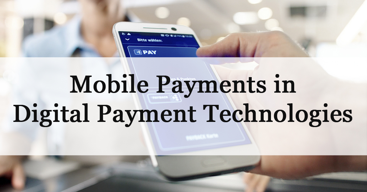 mobile payment in digital payment technology